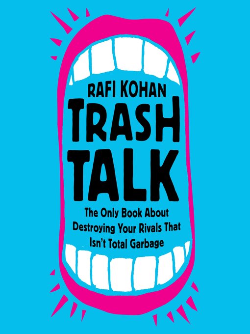 Title details for Trash Talk by Rafi Kohan - Wait list